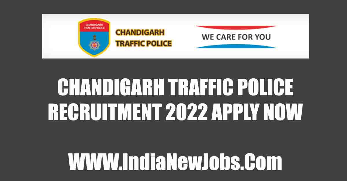 Chandigrah Traffic Police Recruitment 2022