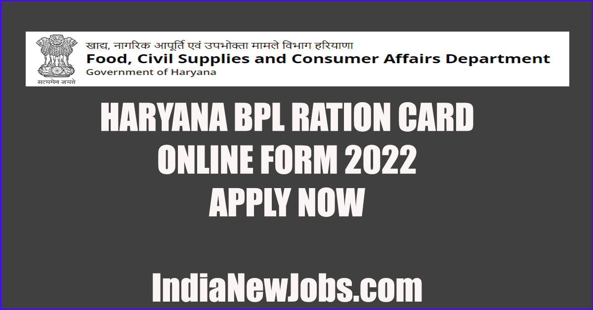 haryana bpl ration card online form 2022
