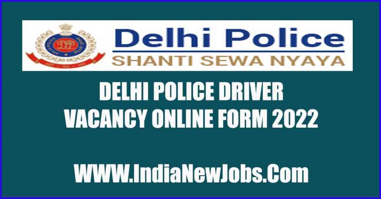 DELHI Police driver vacancy 2022