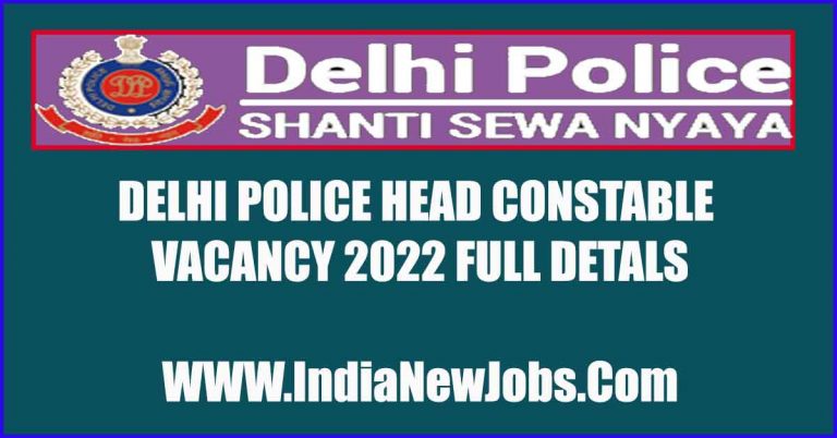 Delhi Police Head Constable Vacancy 2022