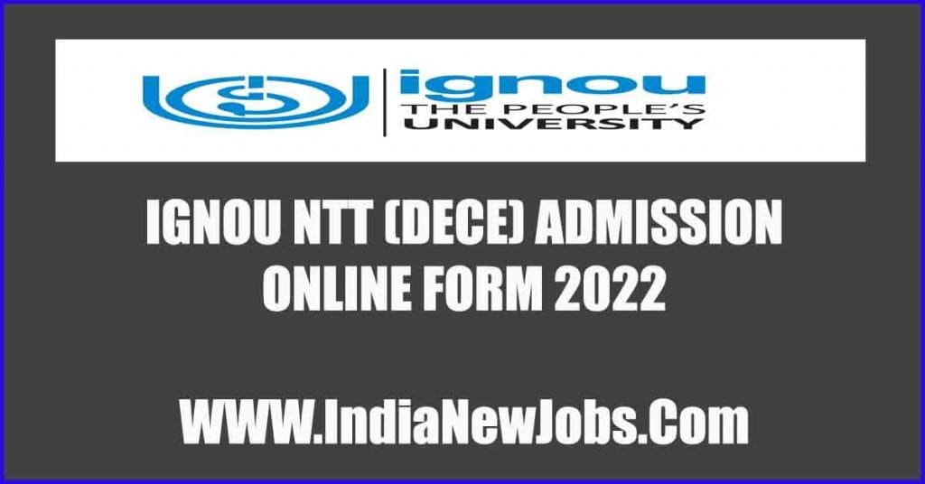 IGNOU NTT Course Admission 2022 Apply Online IGNOU NTT Course Admission 2022 Apply Online