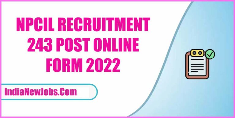 NPCIL Recruitment 2022 Online Form