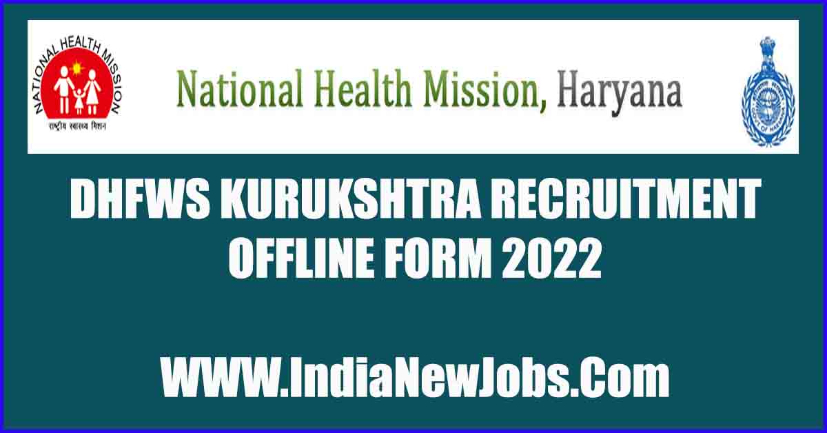 DHFWS Kurukshetra Recruitment 2022