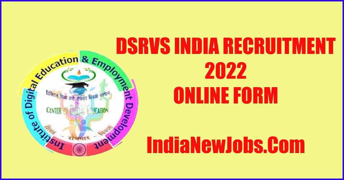 DSRVS India recruitment 2022