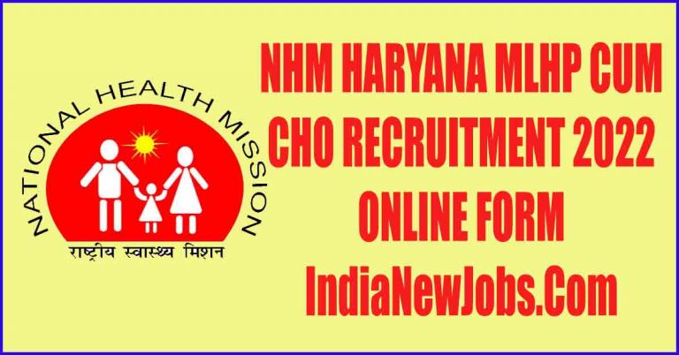 nhm haryana mlhp cum cho recruitment 2022