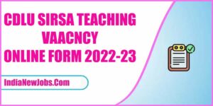 CDLU Sirsa Teaching Vacancy 2022-23