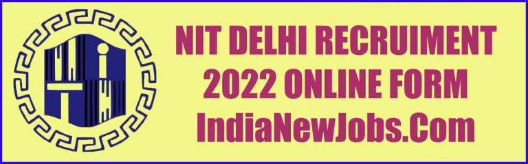 NIT Delhi recruitment 2022