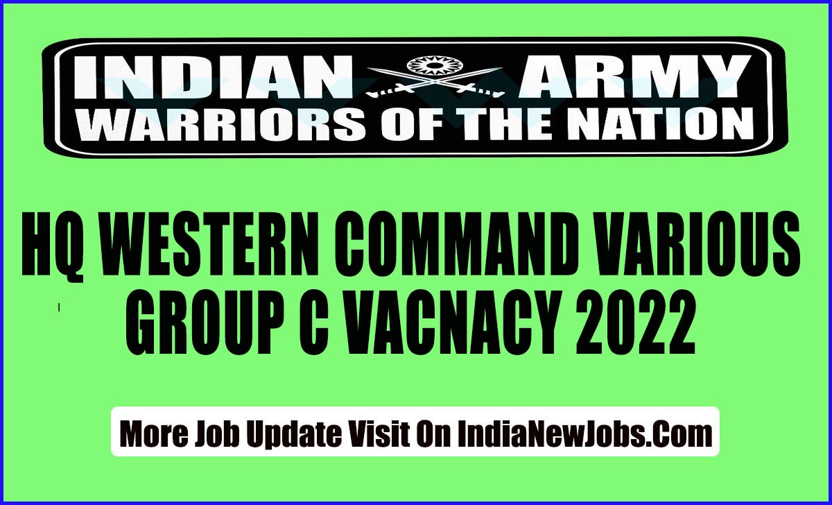 Army HQ Southern Command Group C Vacancy 2022