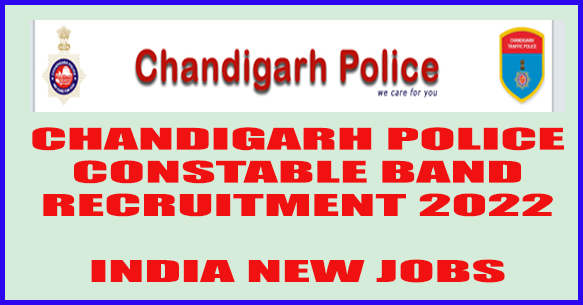 Chandigarh police constable band recruitment 2022