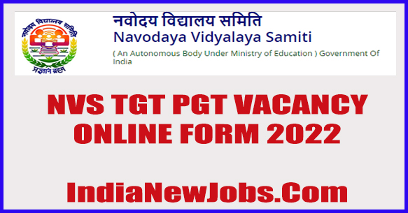 NVS TGT PGT Recruitment 2022