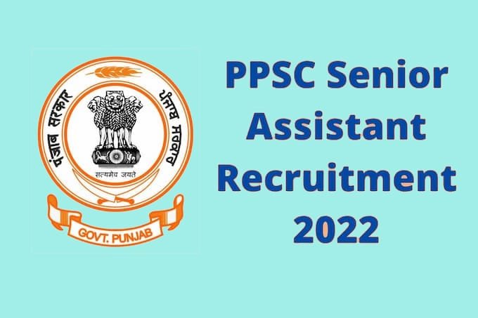 PPSC Senior Assistant Recruitment 2022