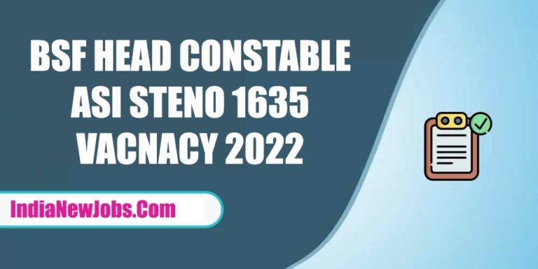 BSF Head Constable and ASI Steno Recruitment 2022