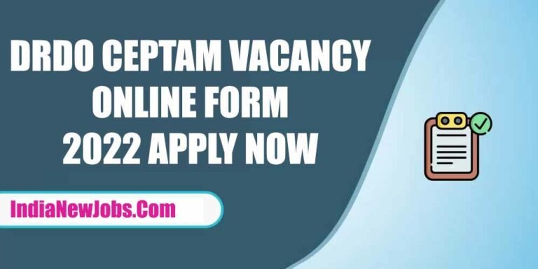 DRDO CEPTAM Recruitment 2022