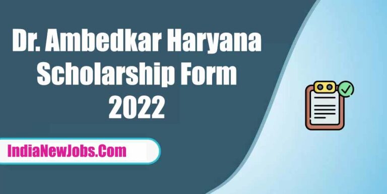 Dr Ambedkar Scholarship Haryana 2022 Notification And Apply Online Form