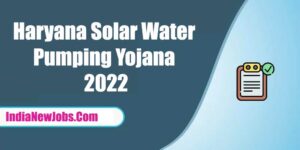 Haryana Solar Water Pumping Yojana 2022