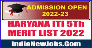 Haryana ITI 5TH MERIT LIST 2022