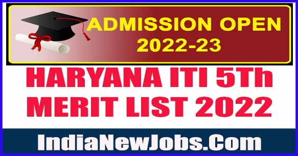 Haryana ITI 5TH MERIT LIST 2022