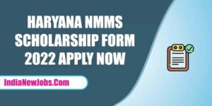 Haryana NMMS Scholarship 2022