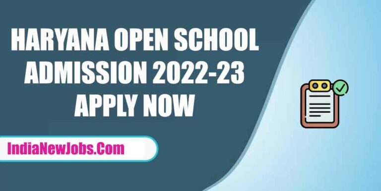 Haryana Open School Admission 2022 Notification and Apply Online