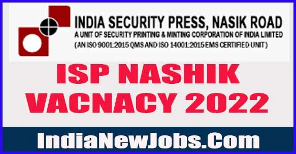 ISP NASHIK VACANCY 2022