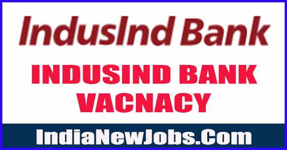 Indusind bank vacancy haryana 2022