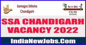 SSA Chandigarh Vacancy 2022