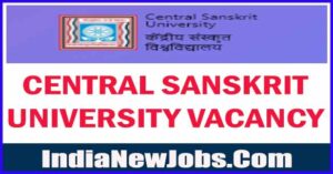 Central Sanskrit University Recruitment 2022