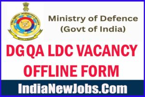 DGQA Recruitment 2022 Lower Division Clerk (LDC)