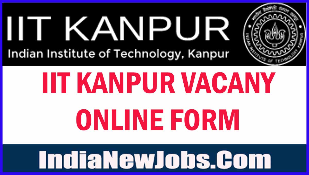 IIT Kanpur Vacancy 2023 Non-Teaching