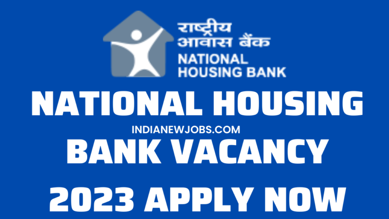 National Housing Bank Vacancy 2023 Apply Online