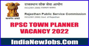 RPSC Town Planner Vacancy 2022