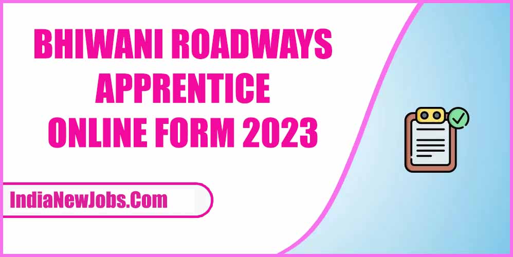 Bhiwani Roadways Apprentice 2023 Online Form