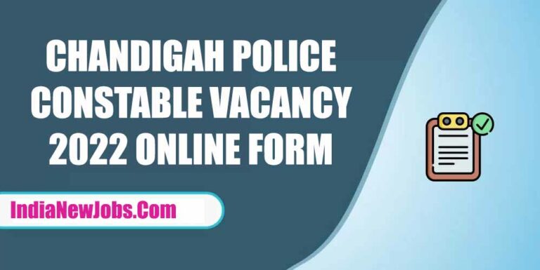 Chandigarh Police Constable Vacancy 2022