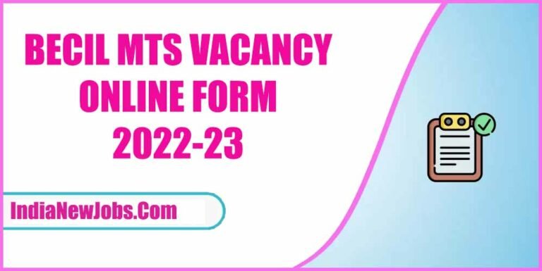 BECIL MTS Recruitment 2022-23