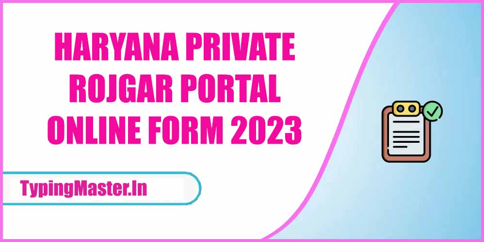 Haryana Local Rojgar Registration 2023 Apply Online