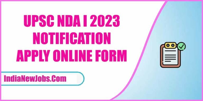 UPSC NDA 1 2023 Notification Apply Online