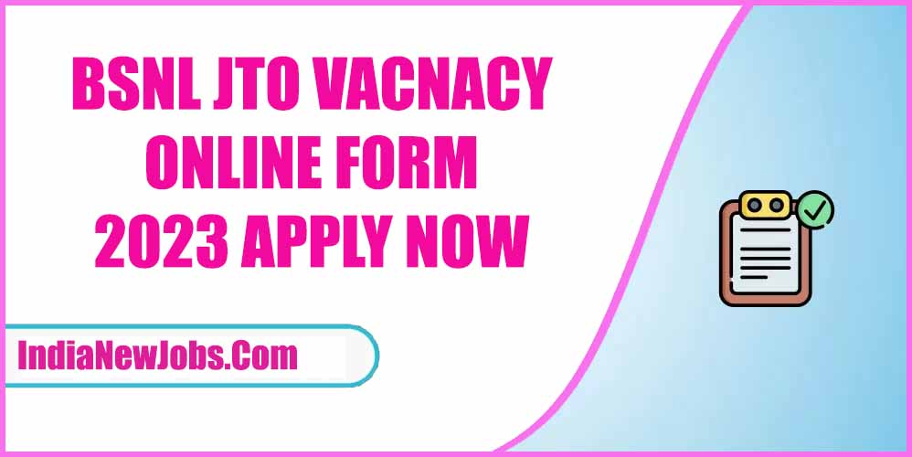 BSNL JTO Recruitment 2023 Notification Apply Online