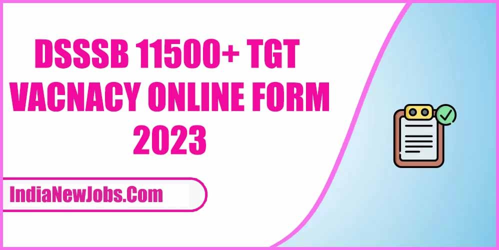 DSSSB TGT Recruitment 2023