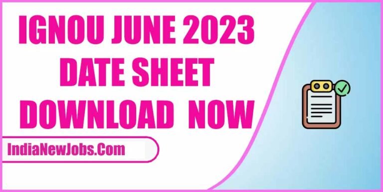 ignou june exam date sheet 2023