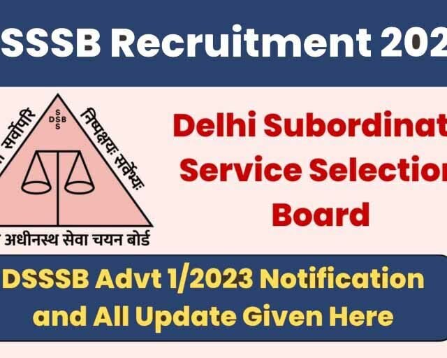 DSSSB Group B Recruitment 2023 [258 Post] Apply Online