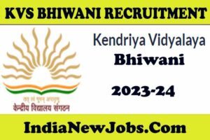 KVS Bhiwani Recruitment 2023