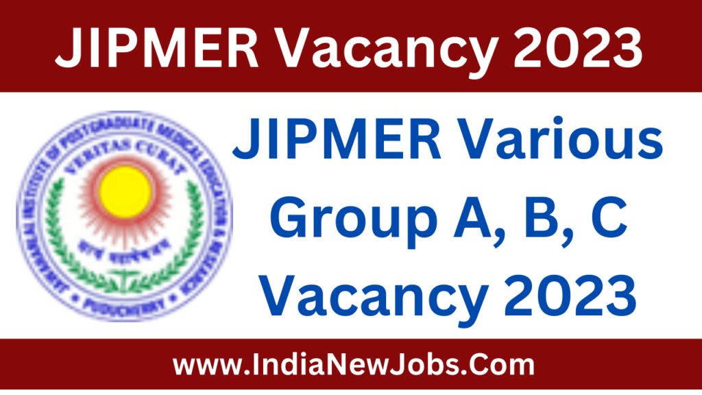 JIPMER Recruitment 2023 Best Job Online Form