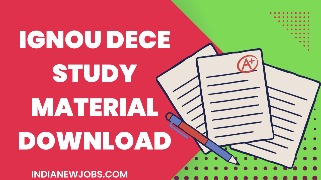 IGNOU DECE Study Material 2023 For Exam Preparation