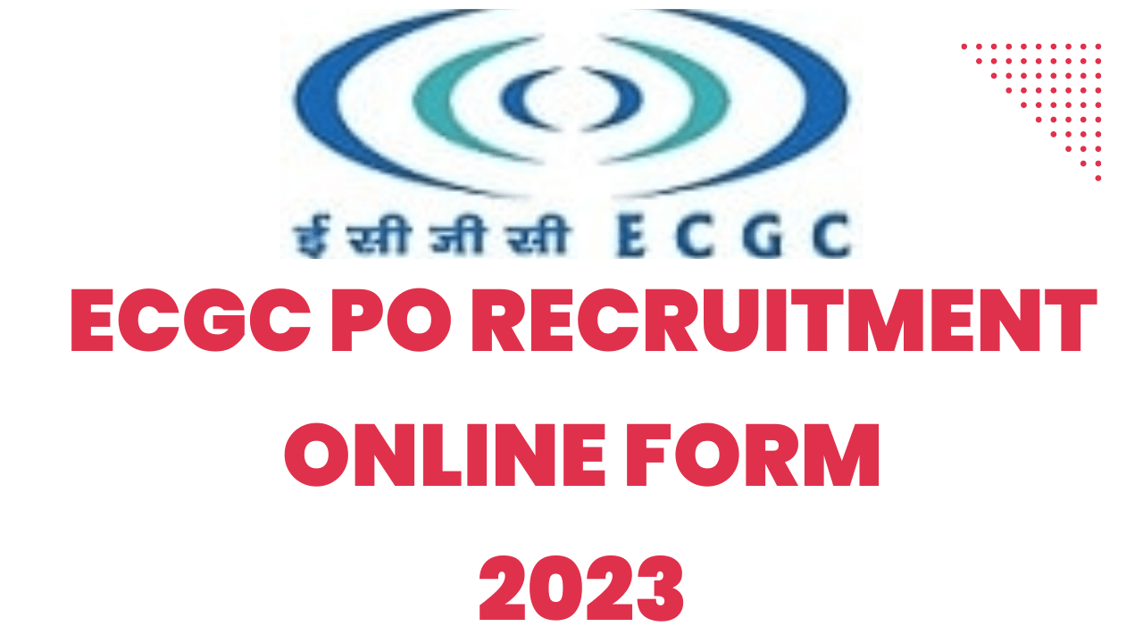 ECGC PO Recruitment 2023