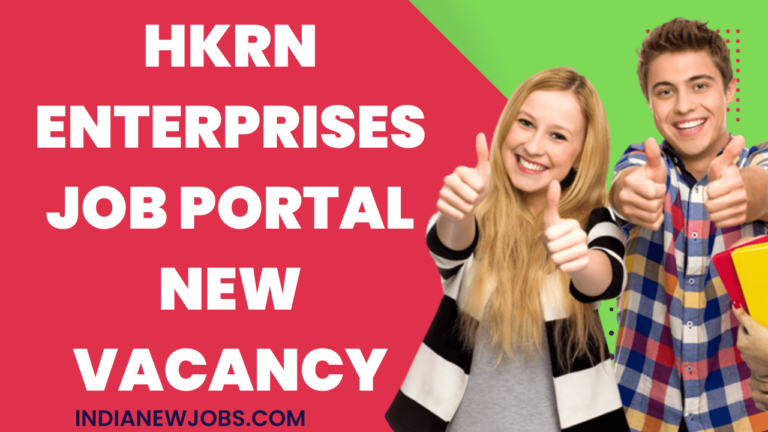 HKRN Enterprises Vacancy 2023 Job Portal