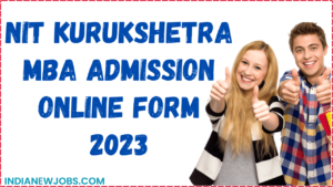 NIT Kurukshetra MBA Admission 2023