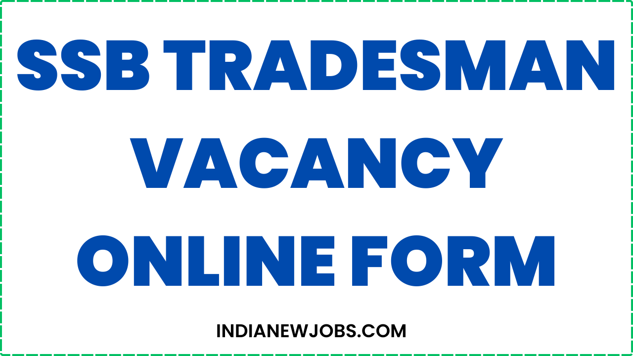 SSB Tradesman Recruitment 2023