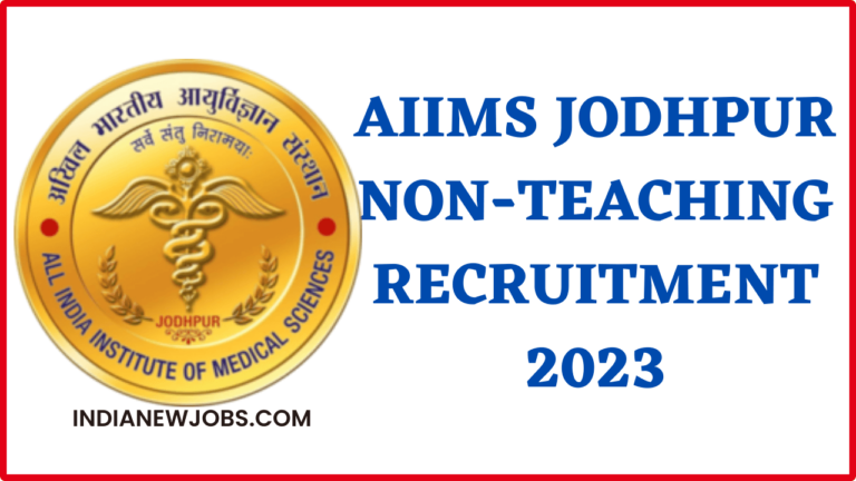 AIIMS Jodhpur recruitment 2023 non teaching vacancy