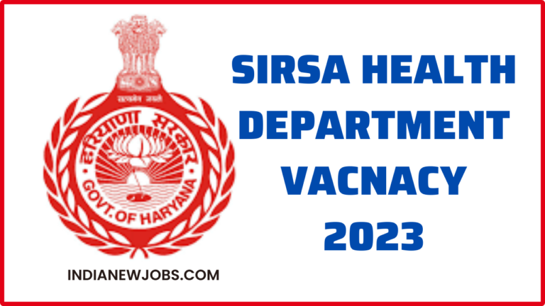 Sirsa Health Department Vacancy 2023