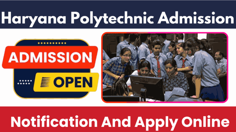 Haryana Polytechnic Admission 2024 Notification And Apply Online Form